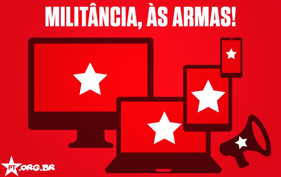 PT convoca a militância para o combate online.